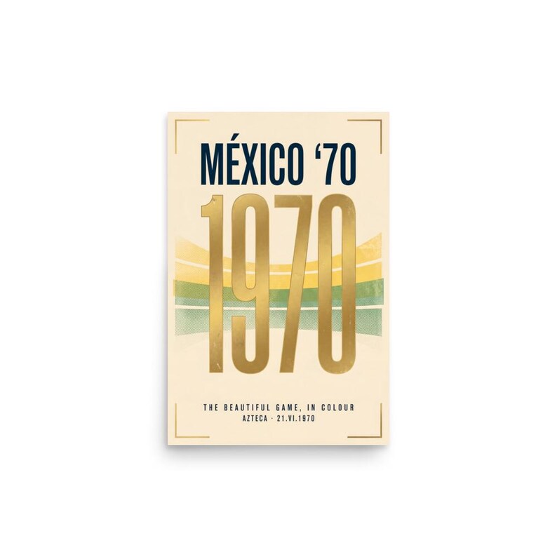 The Beautiful Game In Colour | 1970 World Cup Final Art Print | The ARCHV Football Poster | Azteca Mexico City | Illustrated Wall Art