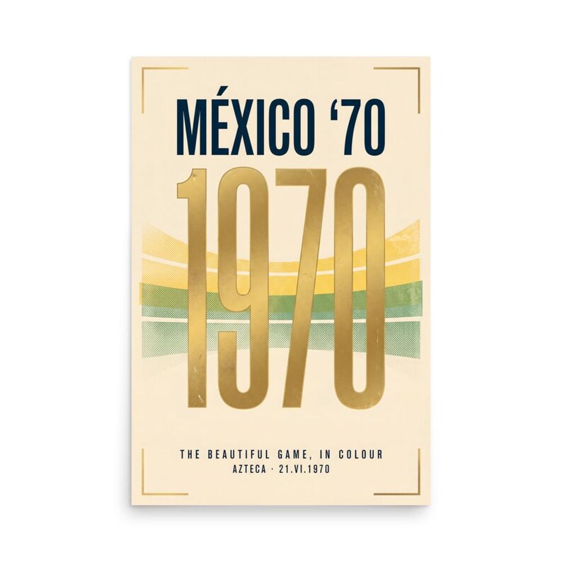 The Beautiful Game In Colour | 1970 World Cup Final Art Print | The ARCHV Football Poster | Azteca Mexico City | Illustrated Wall Art