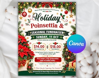 May include: A holiday fundraiser flyer for Maple Ridge Elementary PTO featuring red poinsettias, green pine branches, gold ornaments, and pinecones. The text reads Holiday Poinsettia & Seasonal Fundraiser, Sunday, 11 Oct, with pricing of $14.00 and $18.00.