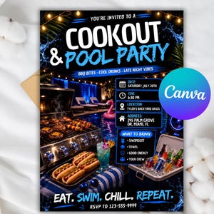May include: A flyer for a cookout and pool party featuring a grill with food, a swimming pool, and a cooler filled with drinks. The text reads: You're invited to a Cookout & Pool Party, BBQ Bites, Cool Drinks, Late Night Vibes, Eat. Swim. Chill. Repeat.