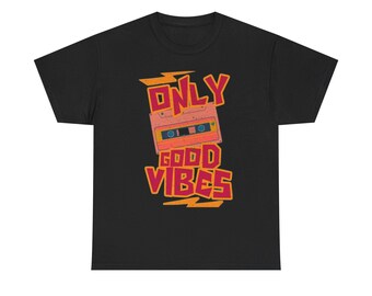 Only Good Vibes 90s Retro Graphic T Shirt NEW ADULT Unisex Heavy Cotton Tee