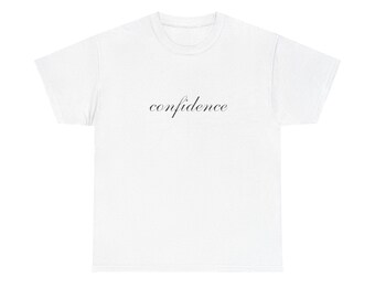 Confidence Graphic T Shirt NEW ADULT TEE