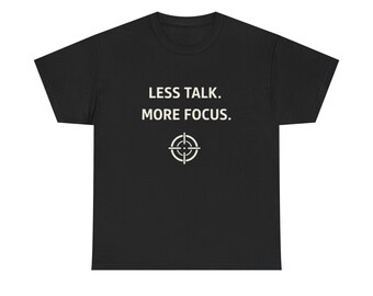 話は少なく、集中を増やそう グラフィックTシャツ ヘビーコットンTシャツ
