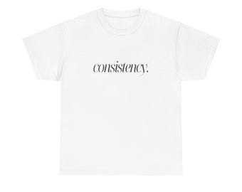 Consistency Graphic T Shirt NEW ADULT TEE