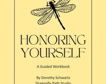 Honoring Yourself: A Guided Workbook