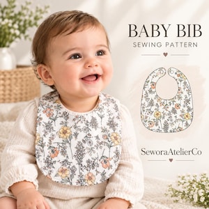 May include: A baby bib sewing pattern featuring a white fabric with a floral print of yellow and orange flowers and green stems. The text BABY BIB SEWING PATTERN and SeworaAtelierCo are displayed alongside a line drawing of the bib shape.
