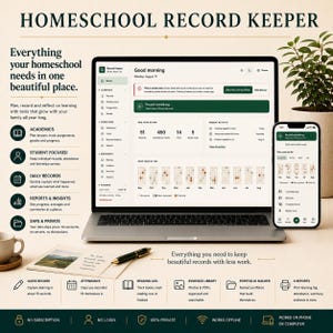 May include: A digital homeschool record keeper software displayed on a laptop and smartphone screen. The interface features academic tracking, attendance logs, and progress reports. The layout includes text headers, icons, and a dashboard view for managing educational records, learning journeys, and daily activities in a clean, organised digital format.