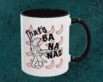 Thats Bananas Funny Coffee Mug, Hand Drawn Design
