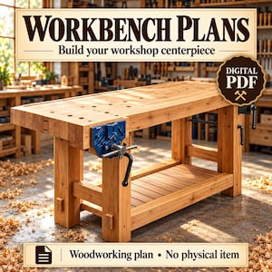 May include: A digital PDF woodworking plan for a wooden workbench featuring a blue metal vise, a slatted lower shelf, and a top with multiple dog holes. The text reads WORKBENCH PLANS Build your workshop centerpiece and Woodworking plan • No physical item.
