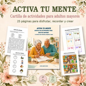Op de afbeelding: Een digitaal activiteitenboek voor senioren genaamd Activa Tu Mente, met 25 pagina's aan puzzels zoals woordzoekers, categorisatie-opdrachten, klokkijkoefeningen en zoek-de-verschillen, gepresenteerd met florale randen en een omslagafbeelding.