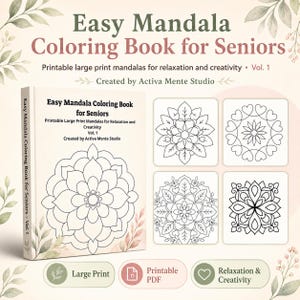 Puede incluir: Un libro para colorear titulado Easy Mandala Coloring Book for Seniors Vol. 1, con una gran ilustración de mandala en la portada. La imagen muestra cuatro diseños de mandala adicionales, el texto Printable PDF y la etiqueta Large Print.