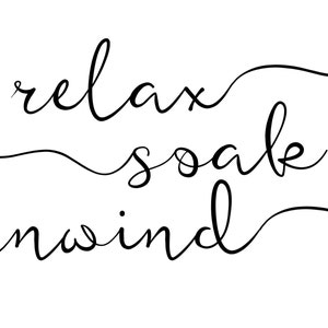 Relax Soak Unwind PRINTABLE - Bathroom Wall Art - Bathroom Decor ...