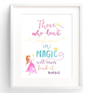 Watercolor Princess Decor Nursery Wall Art Rainbow Print Quote Roald Dahl Those Who Don't Believe in Magic Watercolour Nursery Girl's Room