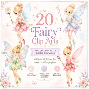 Può includere: Una collezione digitale di 20 clipart di fate con quattro illustrazioni di fate bionde con ali colorate e abiti floreali, che tengono bacchette magiche. Il testo recita 20 Fairy Clip Arts, Watercolor Style, Digital Download e altro.