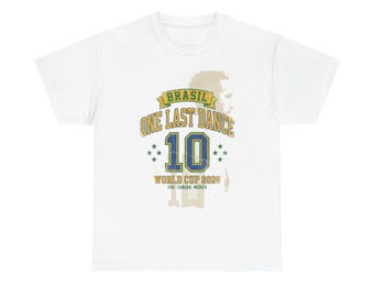 Brazil One Last Dance 10 Shirt, Vintage Soccer Tee 2026, Brasil Neymar Fan Gift, Mundial 2026 Tee