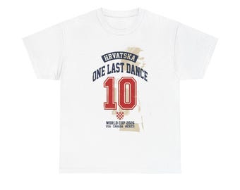 Croatia One Last Dance Modric 10 Shirt, Vintage Soccer Tee 2026, Hrvatska Fan Gift, Mundial 2026 Tee