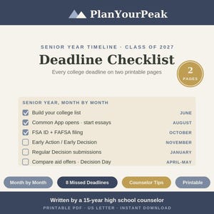 May include: A printable senior year college deadline checklist for the class of 2027 by PlanYourPeak. The document features a month-by-month timeline from June to May, including tasks like building a college list, FAFSA filing, and decision submissions.