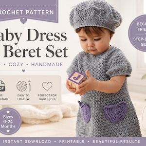 Puede incluir: Un patrón de ganchillo para un conjunto de vestido y boina de bebé. El texto dice CROCHET PATTERN, Baby Dress & Beret Set, CUTE, COZY, HANDMADE, BEGINNER FRIENDLY, STEP-BY-STEP GUIDE, PDF DOWNLOAD, EASY TO FOLLOW, PERFECT FOR BABY GIFTS, Sizes 0-24 Months, INSTANT DOWNLOAD, PRINTABLE, BEAUTIFUL RESULTS, MADE WITH LOVE.