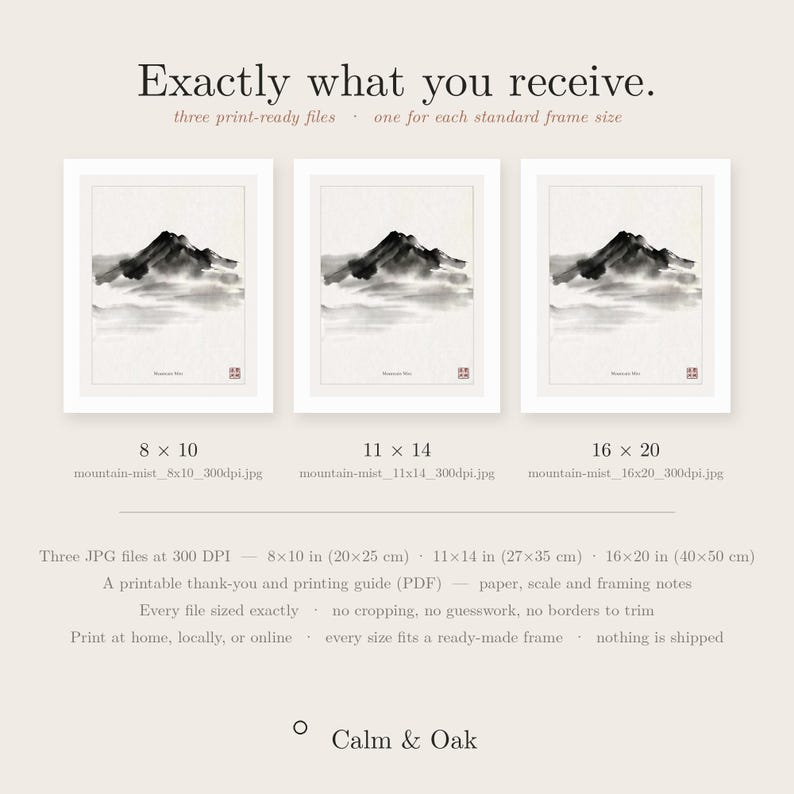 May include: Three digital art prints featuring a black and white ink wash mountain landscape. The text reads Exactly what you receive, three print-ready files, and lists sizes 8x10, 11x14, and 16x20 inches. Includes a printable guide and Calm & Oak logo.