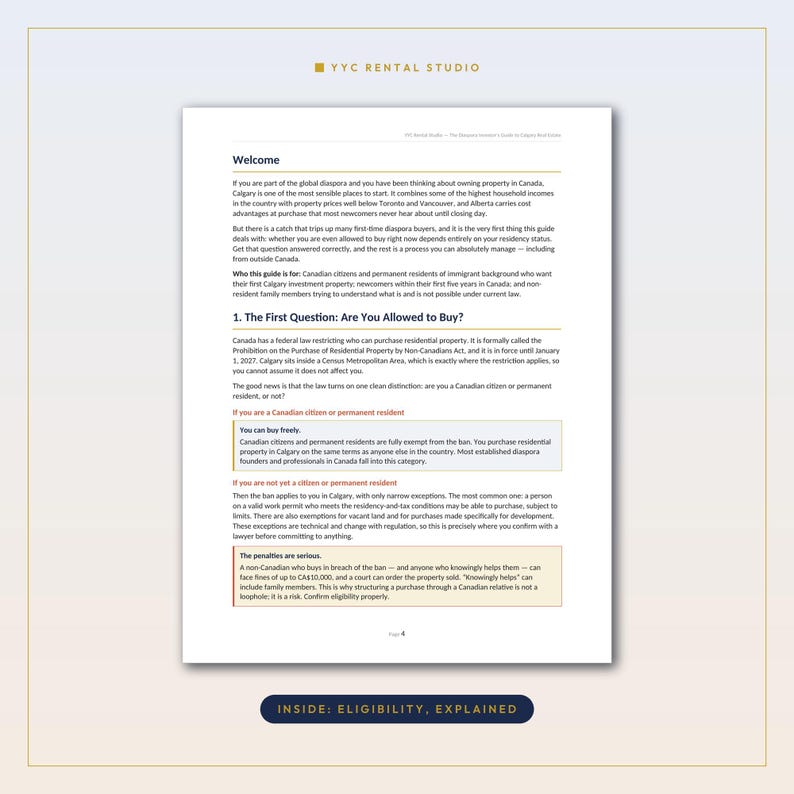 May include: A white document page titled Welcome from YYC Rental Studio, featuring text about Canadian property ownership, residency requirements, and legal restrictions. The page includes sections on eligibility, purchase bans, and penalties, with a footer labelled Inside: Eligibility, Explained.