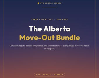 Alberta Landlord Move-Out Bundle | Condition Report + Deposit Kit + Tenant Scripts | 3-in-1 RTA Templates | Instant Download