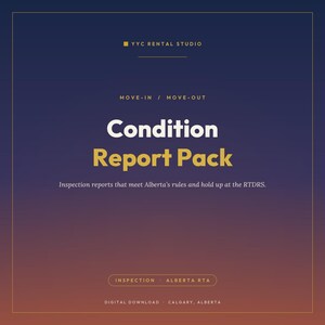 Puede incluir: Un documento digital titulado Condition Report Pack con un fondo degradado de azul oscuro a naranja. El texto incluye YYC RENTAL STUDIO, MOVE-IN / MOVE-OUT, Inspection reports that meet Alberta's rules and hold up at the RTDRS, INSPECTION, ALBERTA RTA, y DIGITAL DOWNLOAD - CALGARY, ALBERTA.