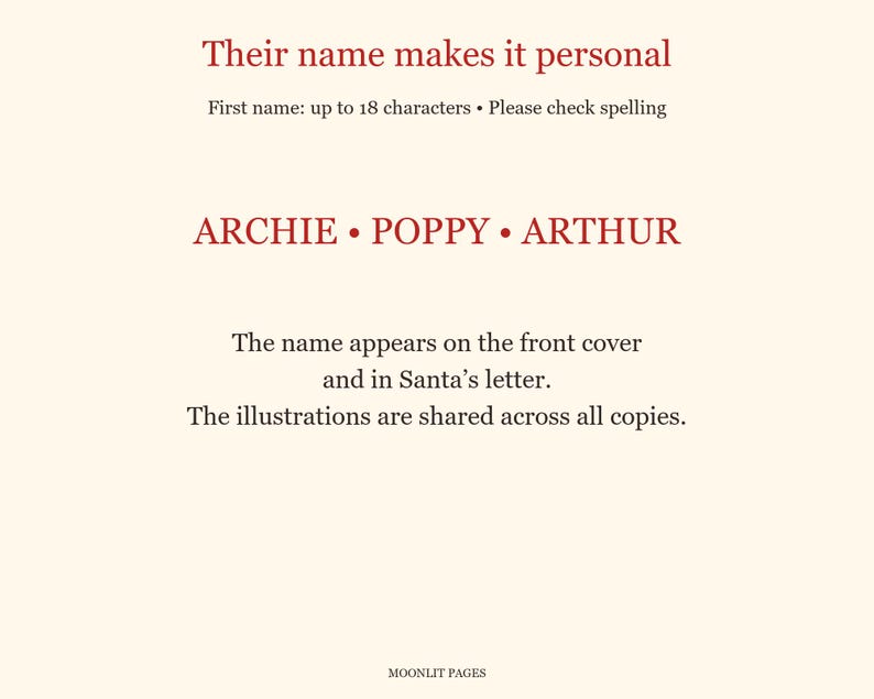 Their name makes it personal: a first name of up to 18 characters appears on the front cover and in Santa's letter, shown with examples Archie, Poppy and Arthur.