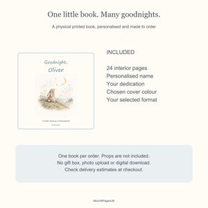 Contents guide for one personalised printed bedtime book with 24 interior pages, a child's name, dedication, selected colour and format. Props and digital downloads are not included.