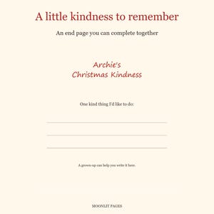 A little kindness to remember: an end page, Archie's Christmas Kindness, where the child writes one kind thing they would like to do with a grown-up's help.
