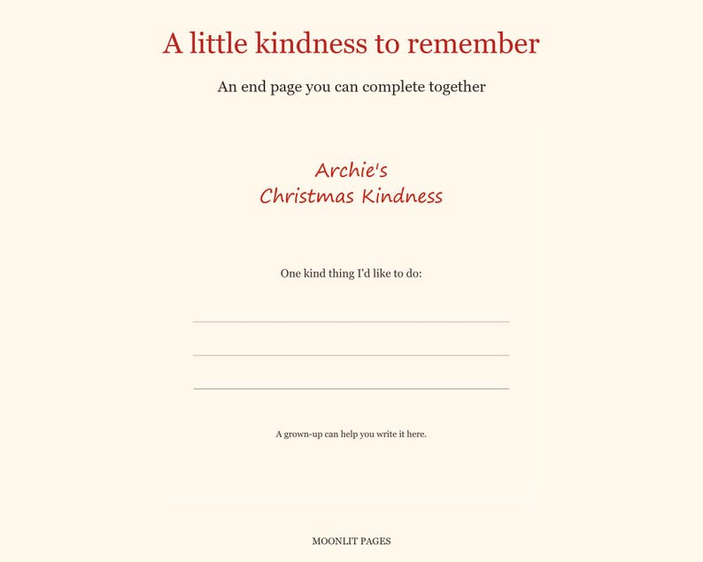 A little kindness to remember: an end page, Archie's Christmas Kindness, where the child writes one kind thing they would like to do with a grown-up's help.