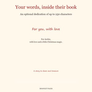 Your words inside their book: an optional dedication of up to 250 characters, shown with an example For Archie, with love and a little Christmas magic.