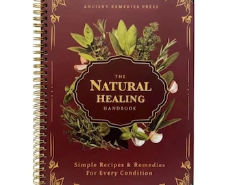 Das Naturheilkunde-Handbuch, Spiralbindung-Anleitung für Kräuterheilmittel und Naturheilverfahren