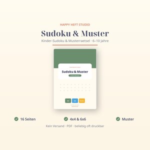 Puede incluir: Un folleto digital de Sudoku y rompecabezas de patrones titulado Happy Heft Studio Sudoku & Muster. La portada presenta una sección superior verde, un área central blanca con el título y tres cuadrados de colores etiquetados 4x4, 6x6 y Muster. Incluye 16 páginas.