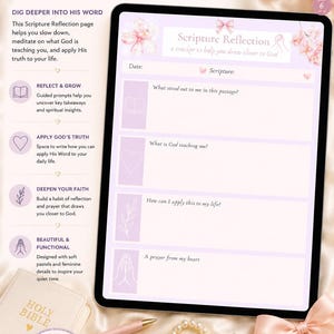 May include: A digital Scripture Reflection tracker displayed on a tablet screen, featuring sections for date, scripture, and guided prompts. The layout includes soft purple accents, floral illustrations, and text headers. A Bible and pen are visible nearby.