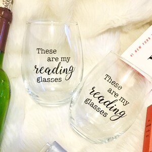 these are my reading glasses wine glasses SET OF 2 funny gift for mom, grandma, book club, library, teacher, bookworm image 1