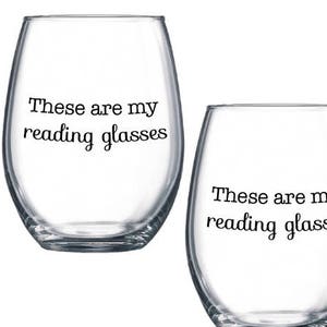 these are my reading glasses wine glasses SET OF 2 funny gift for mom, grandma, book club, library, teacher, bookworm image 3