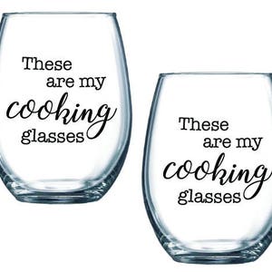 These Are My Cooking Glasses Stemless Wine Glasses - SET OF 2 ...