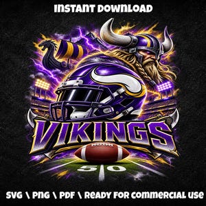 Pode incluir: Um gráfico digital com um capacete de futebol americano roxo e dourado, um guerreiro viking, um navio viking e uma bola de futebol num campo. O texto diz INSTANT DOWNLOAD, VIKINGS e SVG PNG PDF READY FOR COMMERCIAL USE num fundo preto.