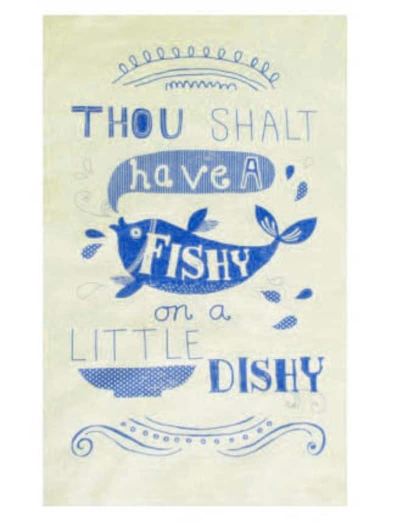 Thou shalt have a Fishy on a Dishy tea towel