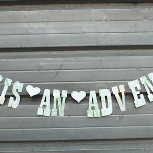 Love Is An Adventure Banner, Made from Map pages, Paper Garland, Wedding Decoration, Engagement Party Bild 2