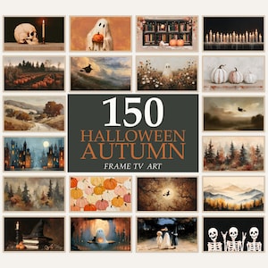 May include: A collection of 150 digital art files for Frame TV featuring Halloween and autumn themes, including images of ghosts, pumpkins, skeletons, witches, landscapes, and candles with the text 150 HALLOWEEN AUTUMN FRAME TV ART.