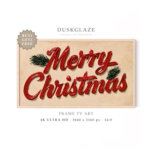 May include: A rectangular digital art file for Frame TV featuring the text Merry Christmas in thick red oil paint strokes on a beige background. Two green pine sprigs accent the lettering. Text includes DUSKGLAZE, BUY 1 GET 2 FREE, and 4K ULTRA HD 3840 x 2160 px 16:9.