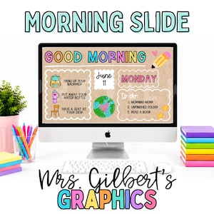 May include: A computer monitor displaying a morning slide with the text GOOD MORNING, June 11, MONDAY, and to do list items including morning work, unfinished folder, and read a book, alongside illustrations of a backpack, water bottle, chair, and earth.
