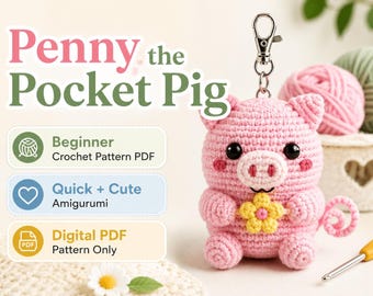 Padrão de crochê em PDF de um porquinho de bolso, chaveiro de amigurumi para iniciantes.