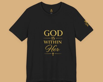 God Is Within Her tee | Inspirational Christian Scripture Shirt