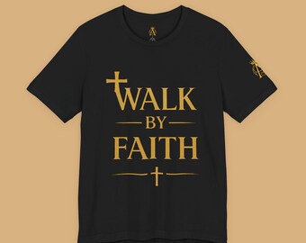 Walk By Faith tee | Inspirational Christian Scripture Shirt