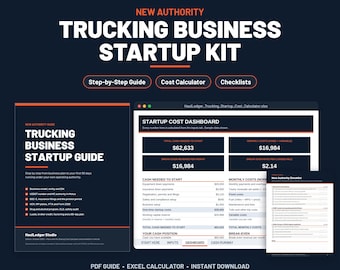 May include: A digital trucking business startup kit featuring a guide, cost calculator, and checklists. The text includes New Authority Trucking Business Startup Kit, Startup Cost Dashboard, and various financial data points in a dark blue and orange layout.