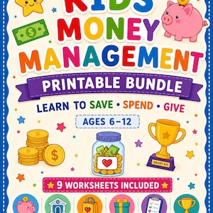 Puede incluir: Un paquete imprimible titulado Kids Money Management para edades de 6 a 12 años, con ilustraciones coloridas de una alcancía, monedas, un frasco y un trofeo. El texto incluye Learn to Save, Spend, Give, 9 Worksheets Included y Smart Choices Today.