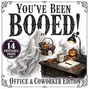 May include: A digital graphic featuring a white ghost holding a wicker basket filled with treats, with the text YOU'VE BEEN BOOED! 14 PRINTABLE PAGES OFFICE & COWORKER EDITION. The scene includes a desk with a lamp, a pumpkin, and a coffee mug.