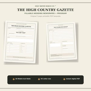 以下が含まれることがあります： The High Country Gazetteと題された印刷可能な結婚式の新聞およびプログラムテンプレート。このドキュメントには、結婚式の詳細、We Said I Do、The Celebration Editionのセクションを含む、入力可能なテキストフィールドを備えた2ページが含まれています。